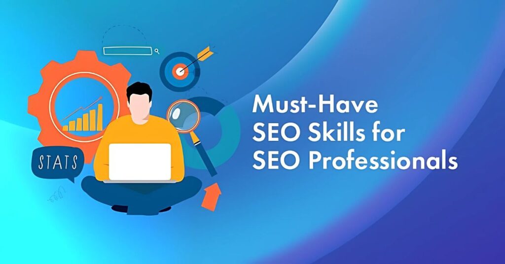 Essential Skills Every SEO Analyst Should Have